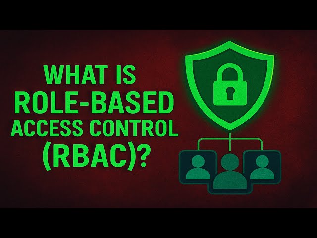What Is Role-Based Access Control (RBAC)? | Cybersecurity Basics Explained