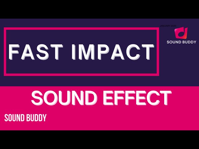 fast impact sounds |fast impact sound fx |fast impact sound effects |fast impact sfx | SOUND BUDDY