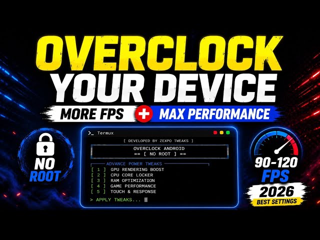 ⚡️ OVERCLOCK YOUR LOW-END PHONES | Get Stable 60 -120 FPS + Max Performance 🚀 Best Settings 2026 🔥