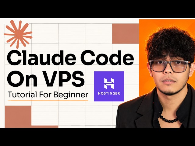 Claude Code on Hostinger VPS: Complete Setup Guide