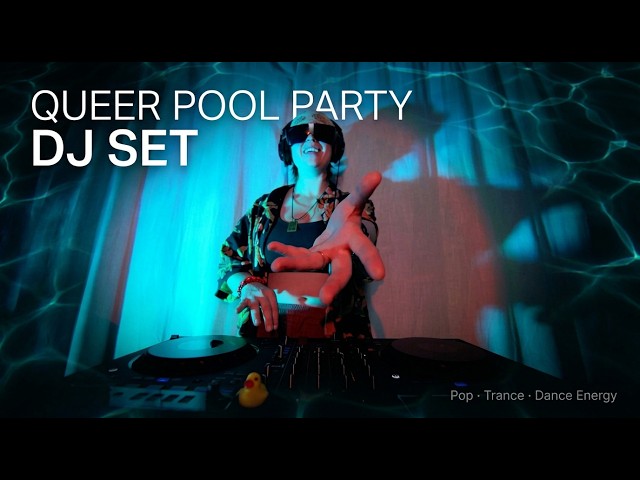 Queer Pool Party DJ Set | Pop, Trance & Dance Energy