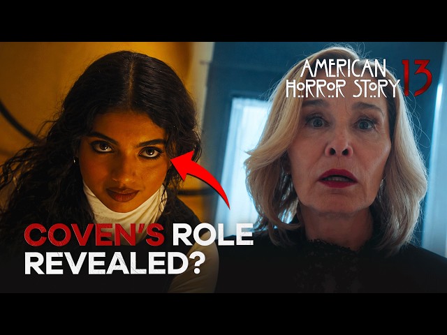 AHS 13 Explained: FX Just Revealed About the Coven's Role