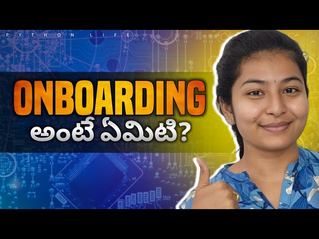 What is Onboarding | Telugu 