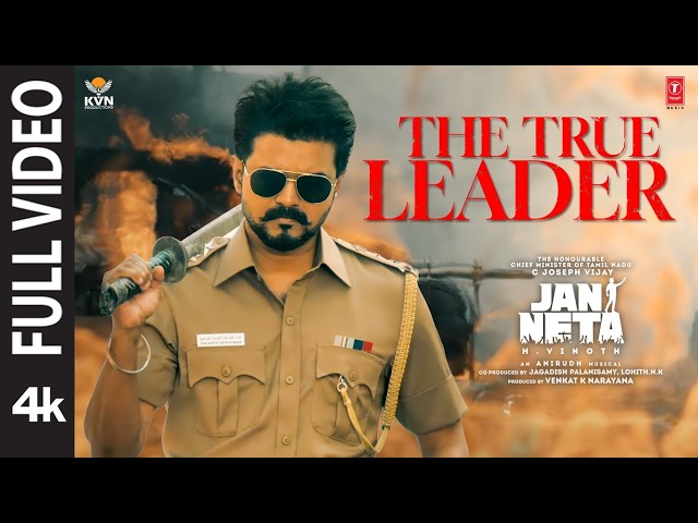 The True Leader (Full Video) | Hon’ble CM Vijay | Jan Neta | Anirudh Ravichander | Amogh Balaji