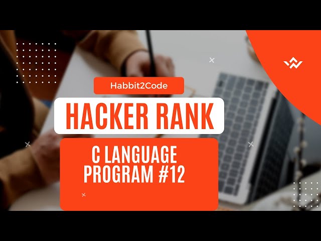 HackerRank | C Language | Program #12