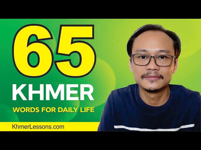 65 Khmer Words for Daily Life #06