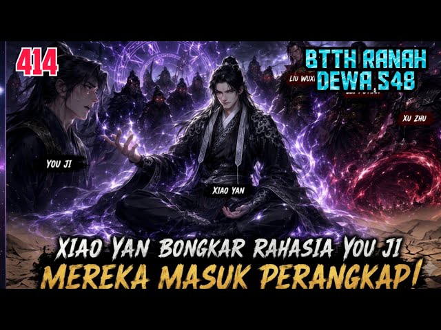 Battle Through the Heavens Eternal Realm Episode 5253 // Xiao Yan Reveals You Ji's Secret