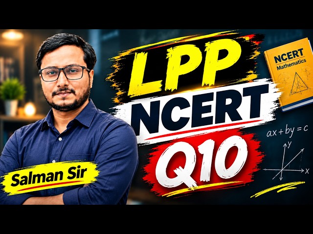 Class 12 Maths Exercise 12.1 Question 10 | Linear Programming NCERT Solutions | LPP Q10 Class 12