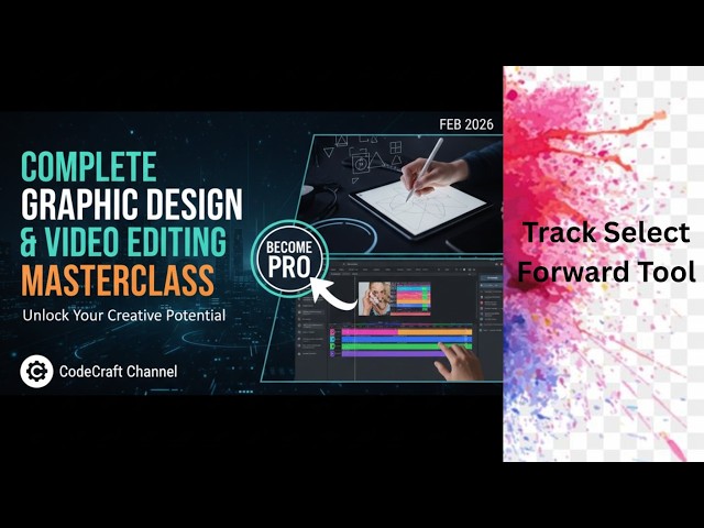 (65) Adobe Premiere Pro Track Select Forward Tool Explained | Complete Video Editing Masterclass