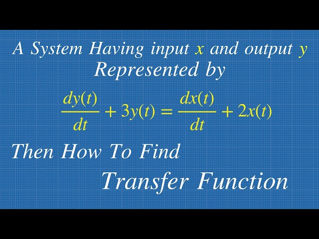 How To Find Transfer Function From Differential Equation || Control System Solved Problem