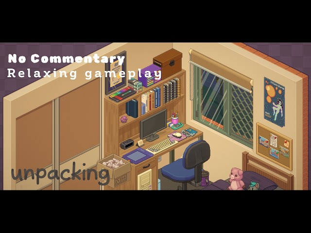 I’ll Unpack While You Sleep 📦 No Commentary (Pt 1)