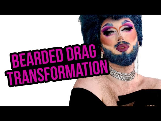 Bearded Drag Queen Makeup Transformation