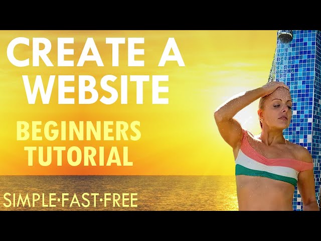 How To Create A Website For Free 2025 - An Ultimate Website Tutorial For Beginners