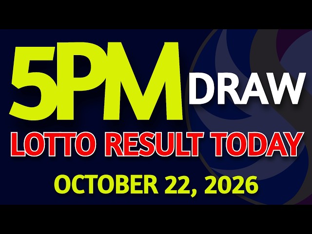 Lotto Result Today 5pm draw October 22, 2026 PCSO