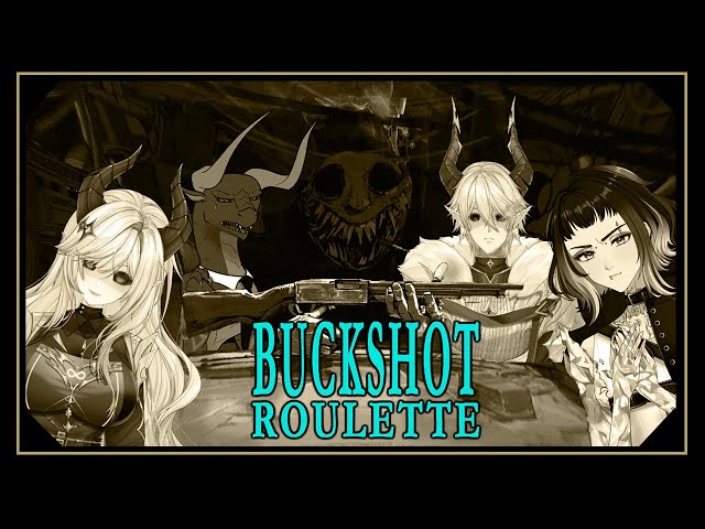[BUCKSHOT ROULETTE] Come Meet My Little Friends... ft. Pyrite, Dapper, & Sam