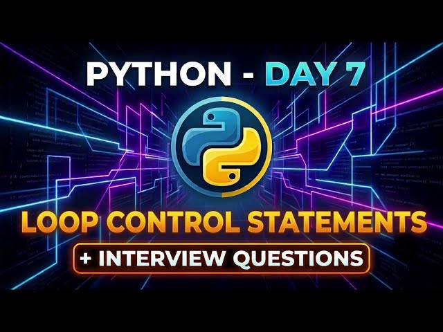 Python Loops | Nested loops | Day 7 | Interview Questions 
