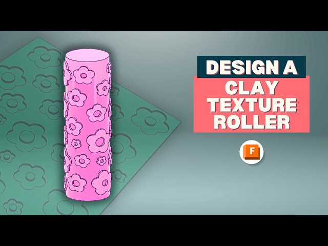 Design a Texture Roller for 3D Printing | Fusion