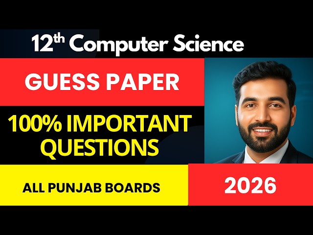 12th Class Computer Science Guess Paper 2026 | All Punjab Boards | 2nd Year ICS Important Questions