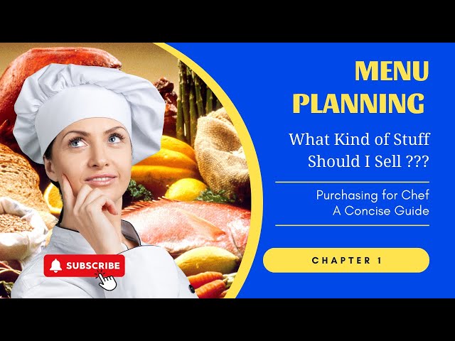Professional Menu Planning & Purchasing Strategies for Chefs