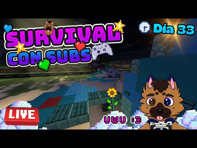 PERRITO Jugando MINECRAFT CON SUBS | Día 33 | INICIO DE LA AGENCIA ESPACIAL!!!
