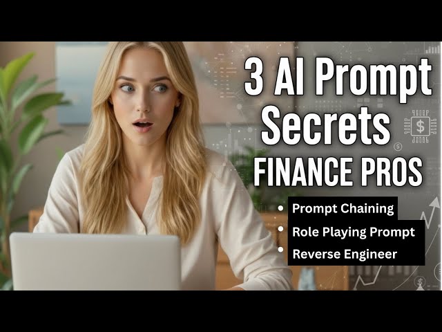 Stop Wasting Time: 3 Next-Level AI Prompting Tricks for Finance