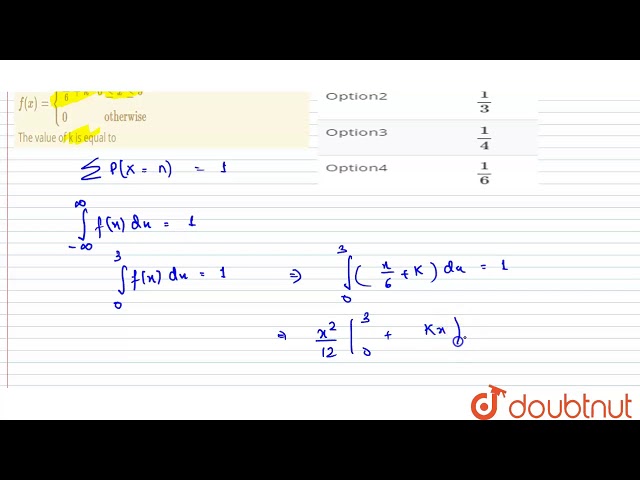 Let X is a continuous random variable with probability density function