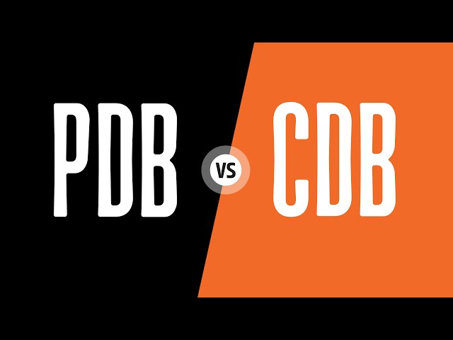 Oracle Container Database (CDB) vs Pluggable Database (PDB)
