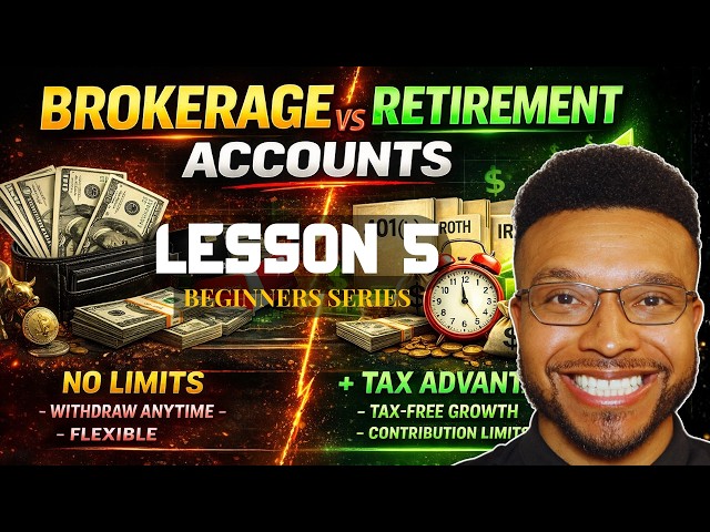 Brokerage Accounts vs Retirement Accounts: Key Differences You Need to Know