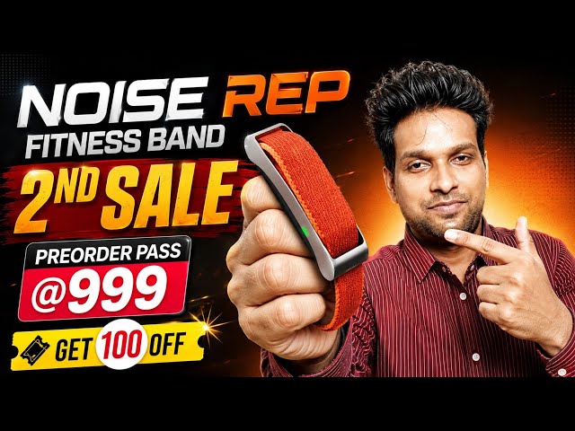 NOISE REP 2nd Sale Started 😲 Pre-Order Pass Validity | Noise Fitness band | Techpoke