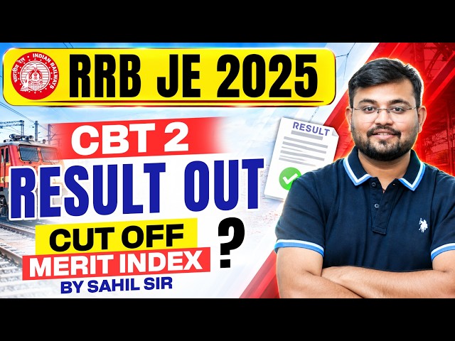 RRB JE CBT 2 Result 2026 | RRB JE CBT 2 Final Result Out | JE CBT 2 CUT OFF ❓ | Sahil Sir