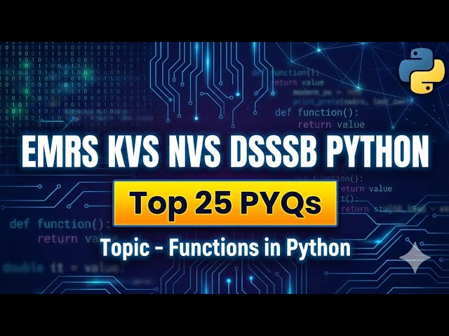 Unit 14 | Functions in Python 📚 | PYTHON TOP 15 PYQ Series ✨ | #emrs #kvs #nvs #dsssb