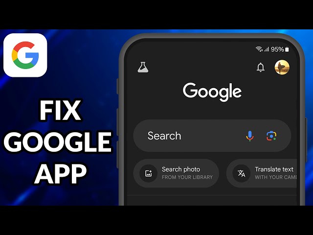 How To Fix Google App Not Working On Android Phone