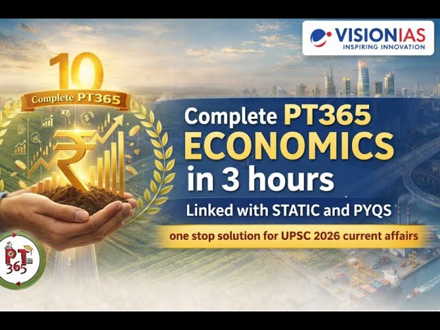 Complete PT365 ECONOMICS 2026 in 3 hours linked with static and pyq #pt365economy  #pt365