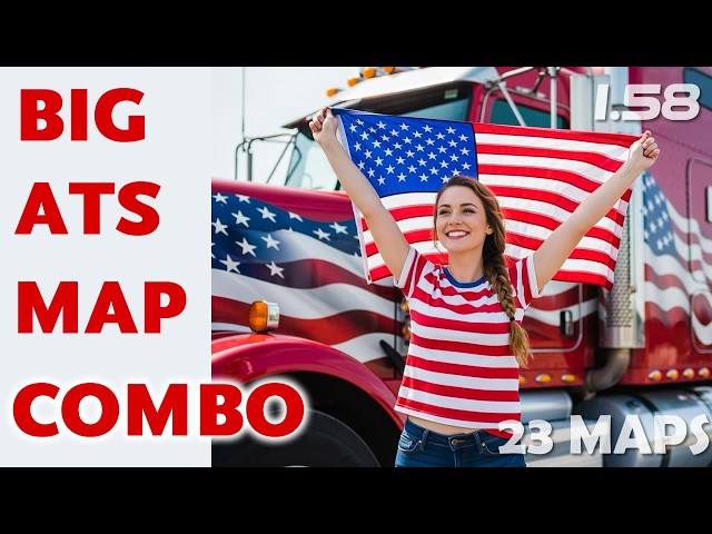 ATS Big Map Combo for all DLC with 23 Maps * American Truck Simulator 1.58 *Trucksim guide and links