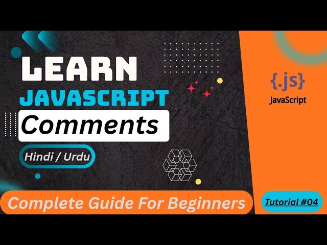 JavaScript Comments Tutorial in Hindi / Urdu 