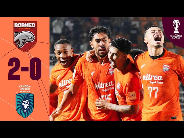 Borneo FC Samarinda 🇮🇩 vs Yangon United FC 🇲🇲 | Highlights AFC Challenge League™