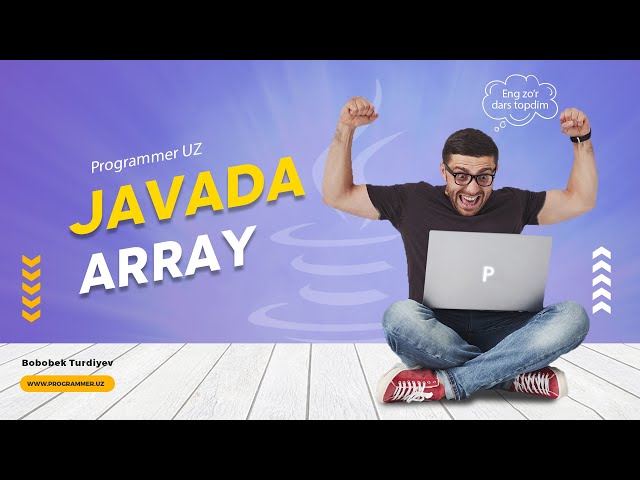 Array - Java dasturlash tili - Java darslari