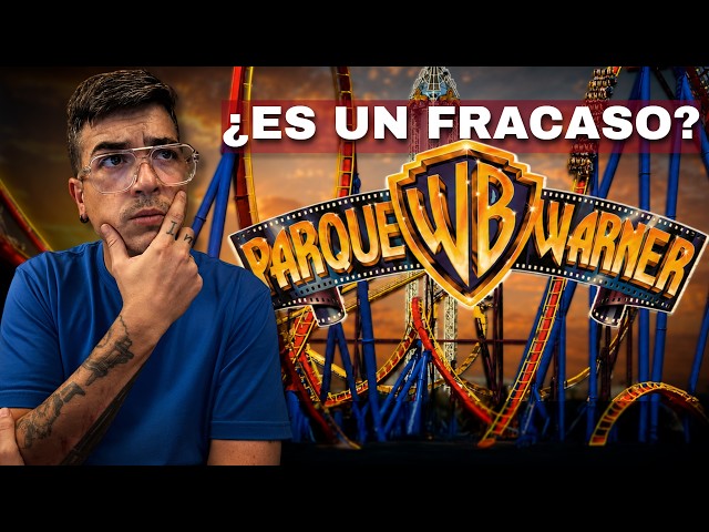El DESASTRE DETRÁS del PARQUE WARNER
