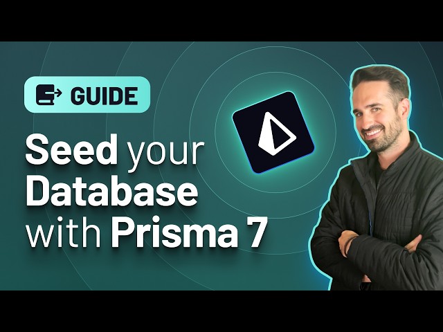 Database Seeding Made Easy with Prisma ORM 7