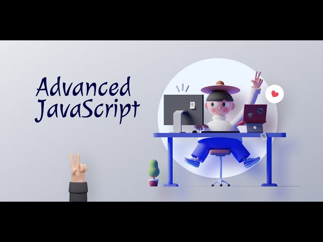 Advanced JavaScript Tutorial - 17
