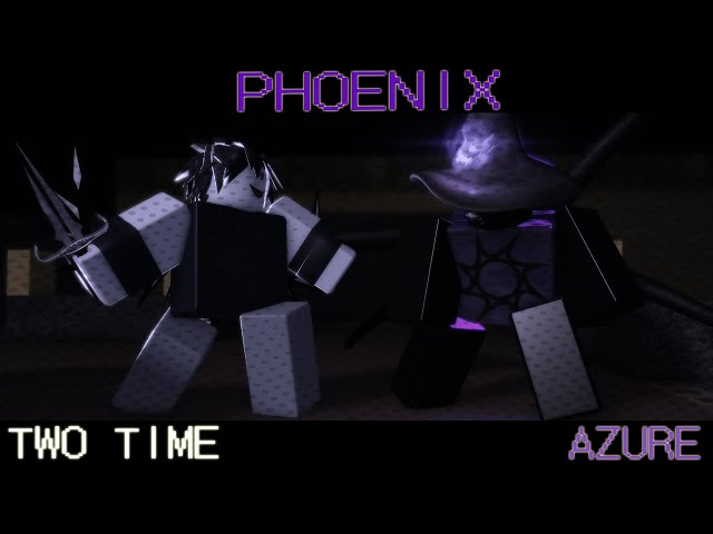 Two Time VS Azure (Forsaken Animation)