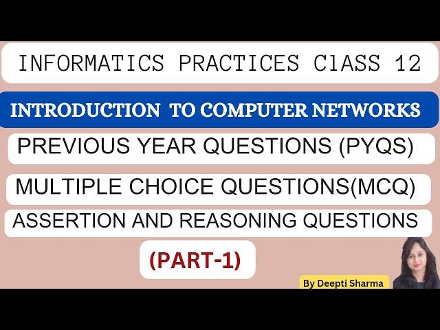 Important Questions of Computer Networks ip class 12 | Computer Networks MCQ | CBSE Exam, class 12