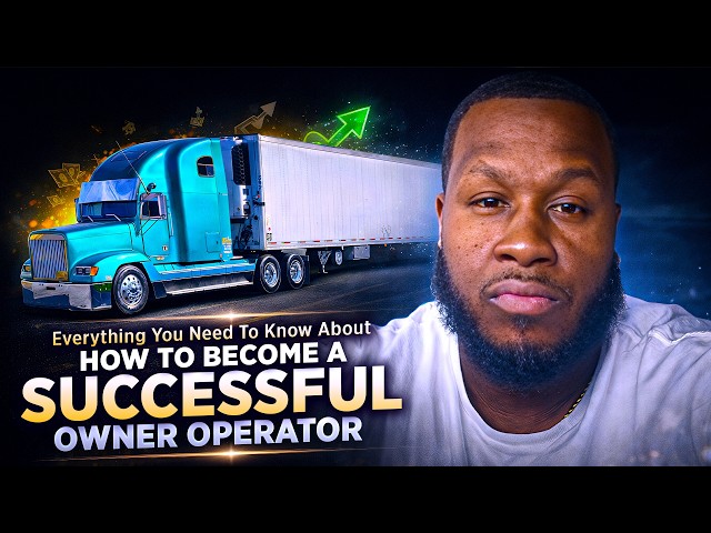 Everything you need to know to become a successful owner operator in 2026.