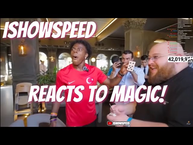 IShowSpeed Watches Magic In Turkey - Magician Reacts