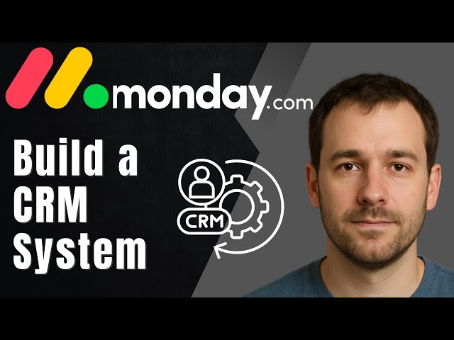 How to Start a CRM in monday.com (2025 Sales & Client Management Tutorial)