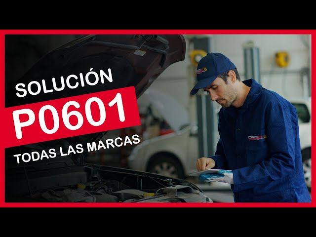 P0601✅ SÍNTOMAS Y SOLUCIÓN CORRECTA ✅ - Código de falla OBD2