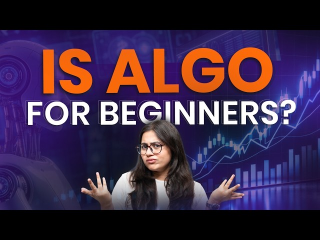 How Algo Trading Works? | Beginner's Guide to Algorithmic Trading | Pros, Cons & Platform Explained