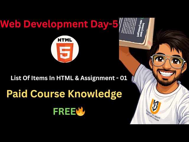 List of items in HTML With Practical || Assignment -01 || Paid Course Knowledge Free || #html5 ||