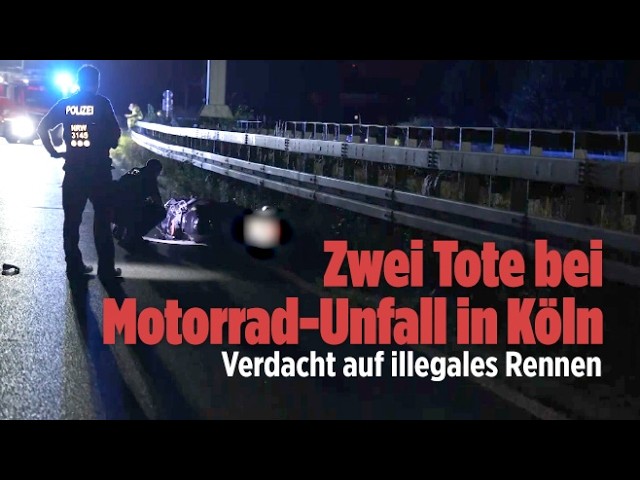 CRASH IN KÖLN: Zwei Motorradfahrer tot – Polizei prüft verbotenes Rennen