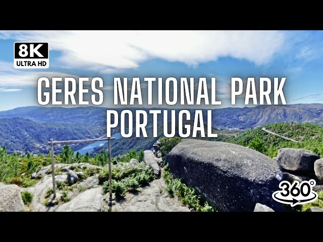 Exploring Portugal’s Only National Park: Peneda-Gerês in 8K 360° | Waterfalls, Views & Wild Beauty